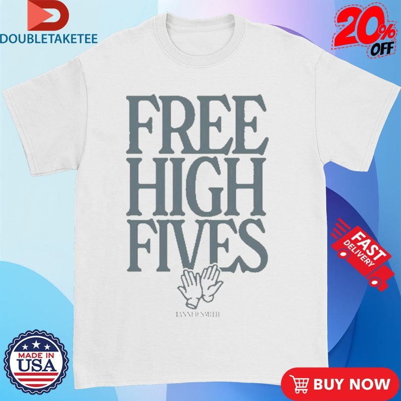 Official Tanner Smith Free High Fives Clap Shirts