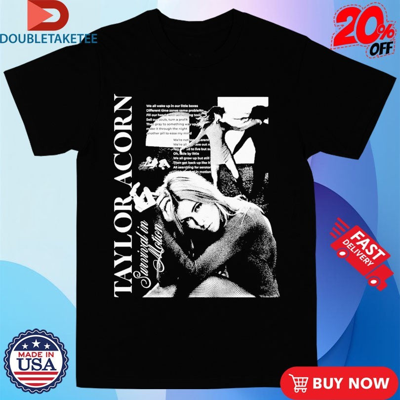 Official Taylor Acorn Survival In Motion Album Collage Shirts