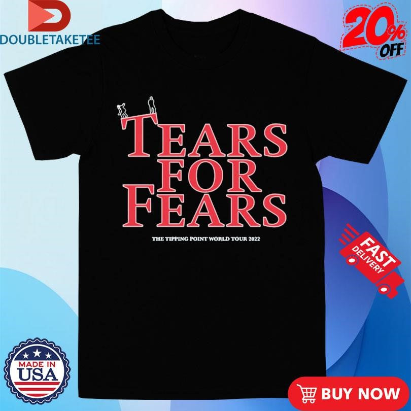Official Tears For Fears 2022 The Tipping Point World Tour Shirts
