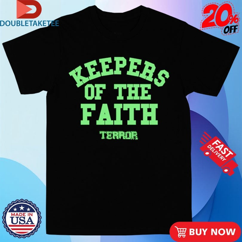 Official Terror Keepers Of The Faith Shirts