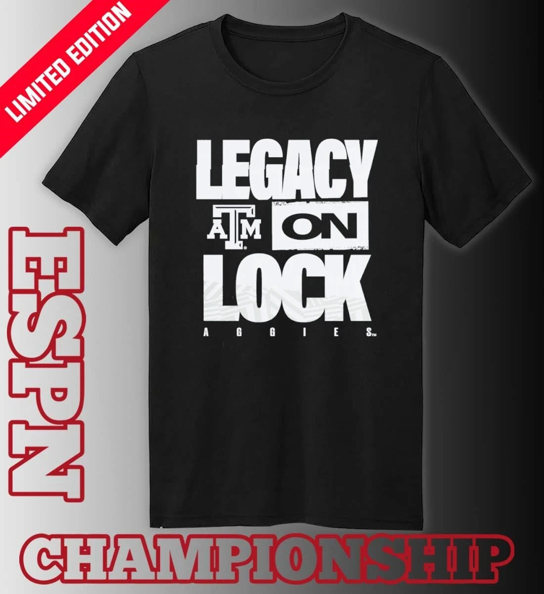 Official Texas A&amp;M Aggies 2026 Legacy On Lock March Madness Shirt