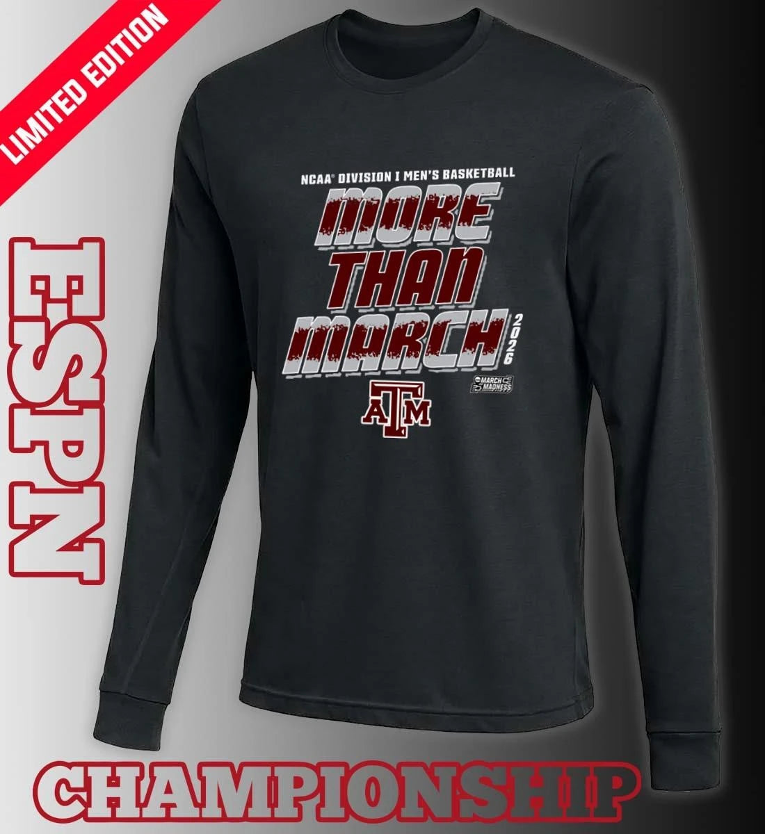 Official Texas A&amp;M Men’s Basketball More Than March 2026 Shirt