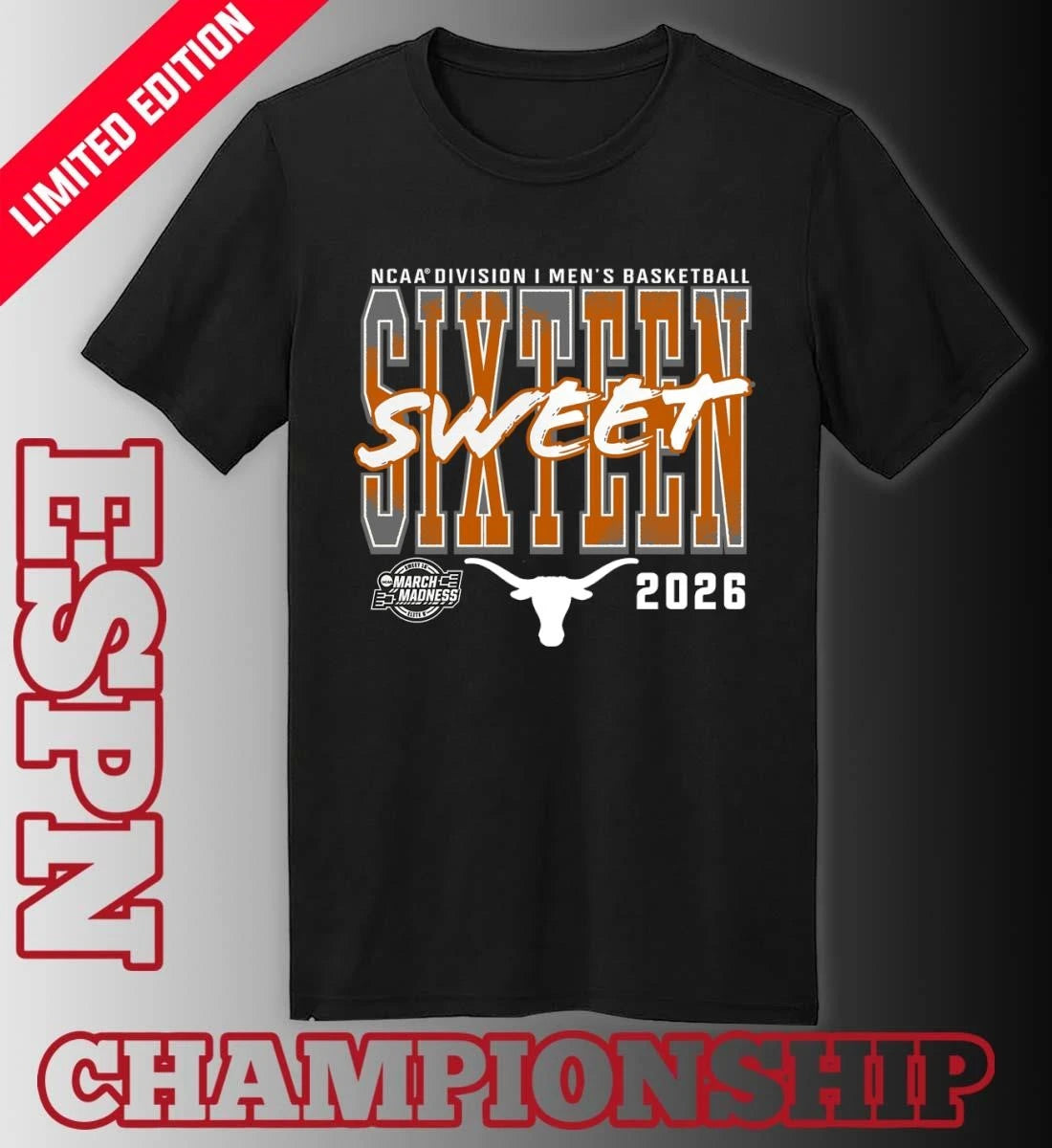 Official Texas Longhorns 2026 NCAA Men’s Basketball Tournament March Madness Sweet 16 T-Shirt