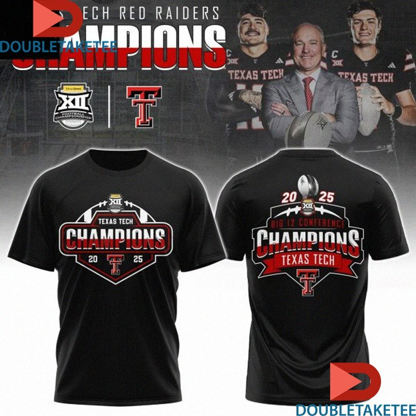 Official Texas Tech Red Raiders Champions Big 12 Conference 2025 Two Side Shirts