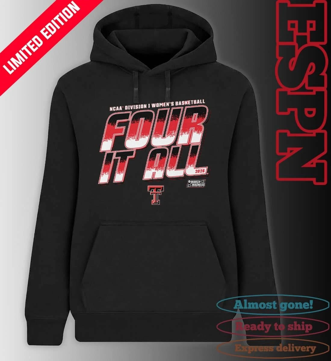 Official Texas Tech Women’s Basketball Four It All 2026 March Madness Shirt