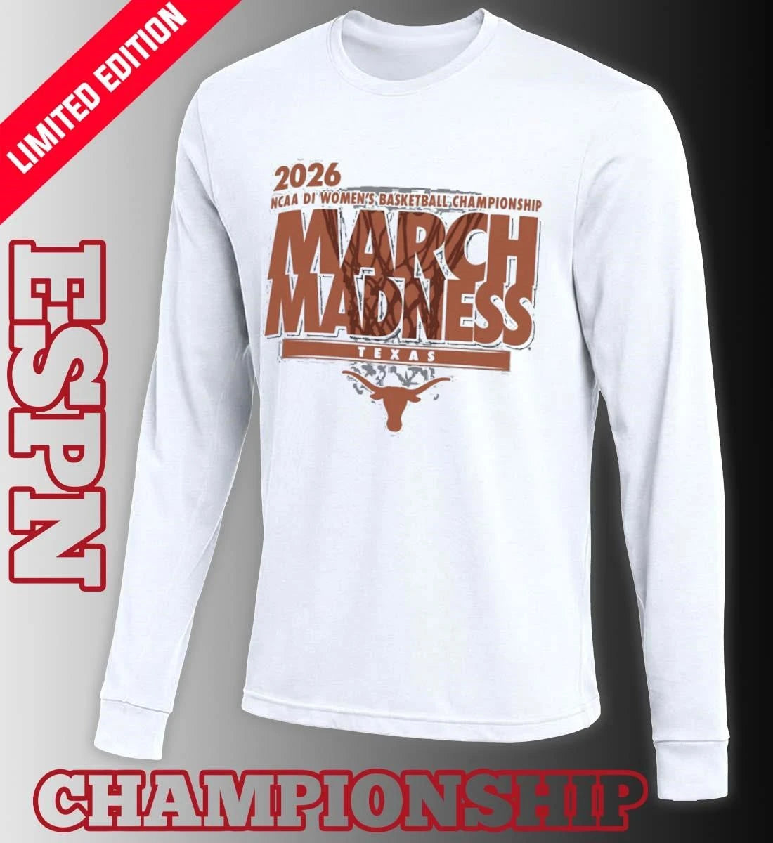 Official Texas Women’s Basketball Single Team 2026 NCAA March Madness Shirt