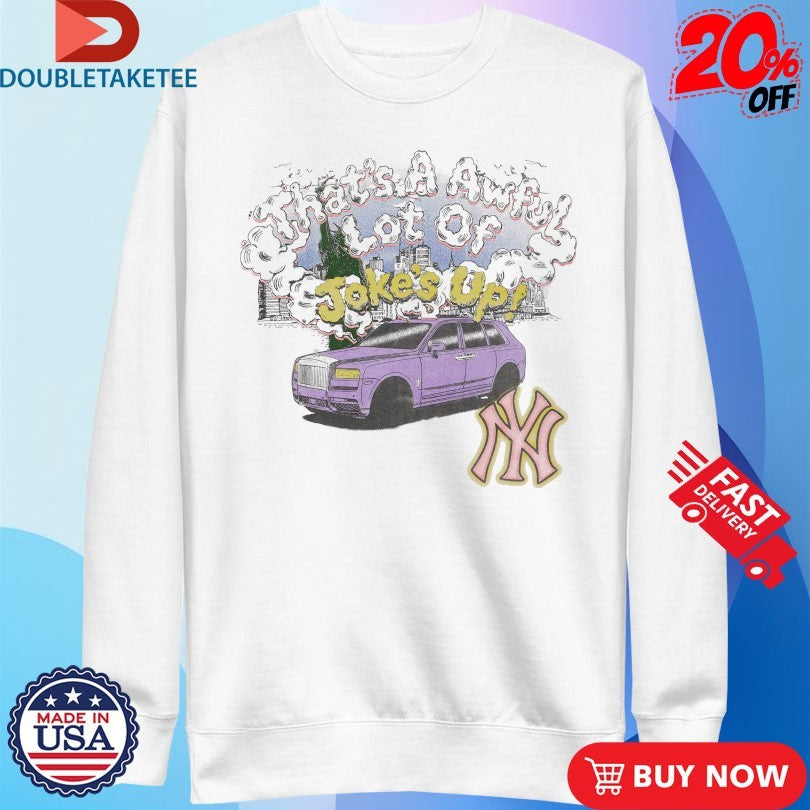 That’s A Awful Lot Of Jokes Up New York Yankees Shirts