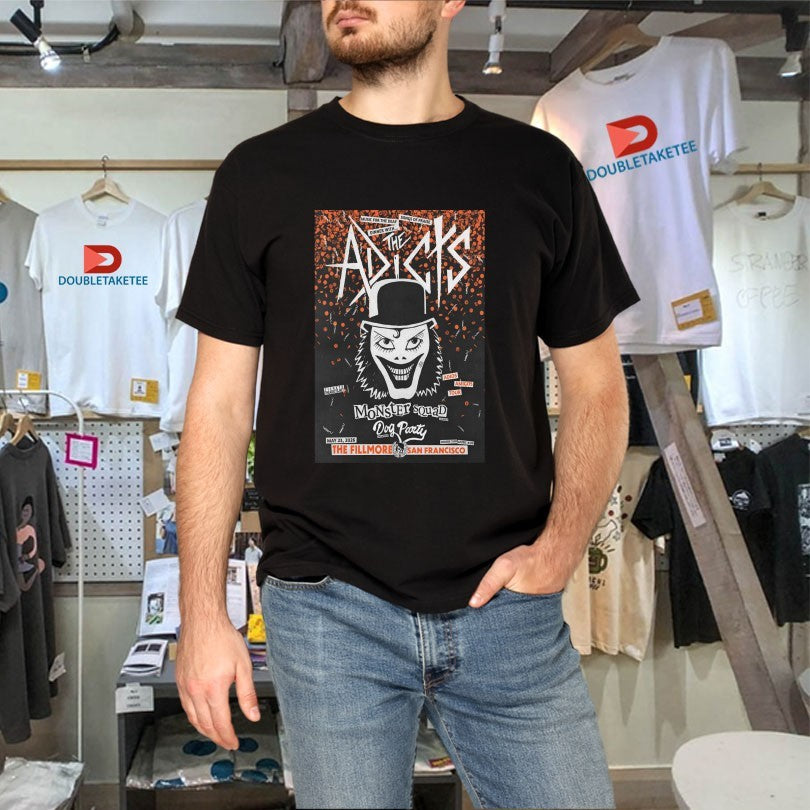 The Adicts In San Francisco CA On May 23 2026 Shirts