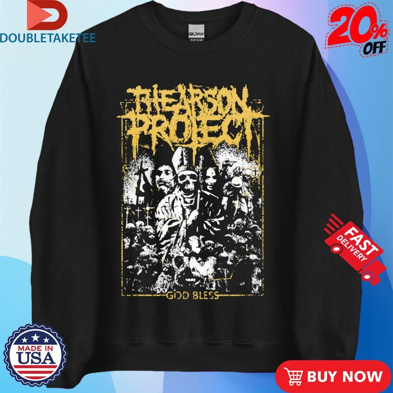 Official The Arson Project God Bless Shirts