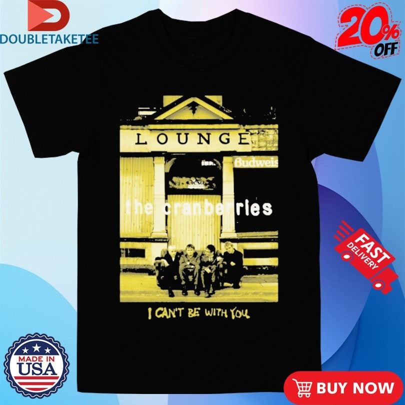 Official The Cranberries I Can’t Be With You Two Tone Lounge Shirts