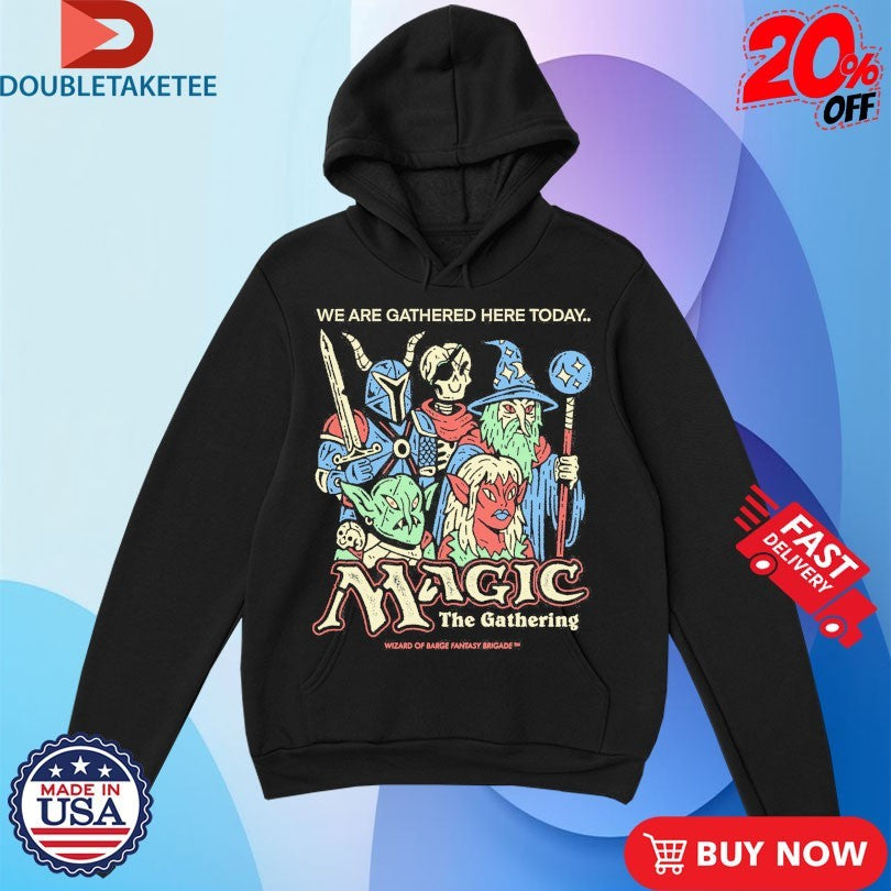 Official The Gathering Magic The Gathering We Are Gathered Here Today Wizard Of Barge Shirts