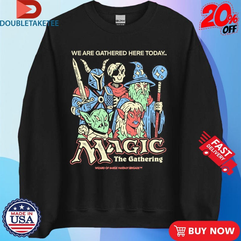 Official The Gathering Magic The Gathering We Are Gathered Here Today Wizard Of Barge Shirts