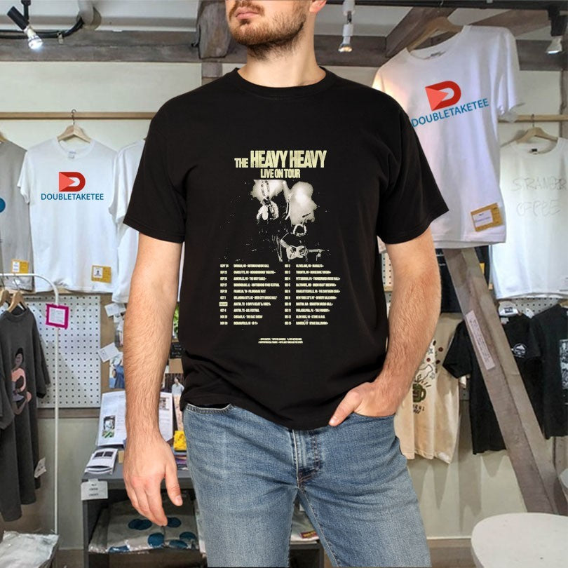 Official The Heavy Heavy Live On Tour 2025 Dates Shirts