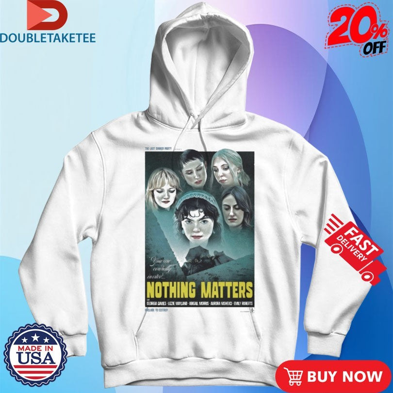 Official The Last Dinner Party Nothing Matters T-shirt