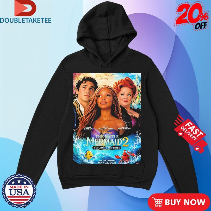 The Little Mermaid 2 Return To The Tides Only In Theaters May 22 2026 Shirts