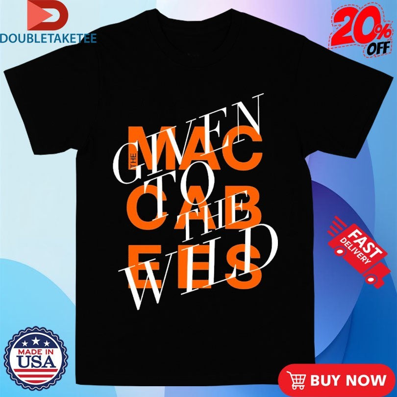 Official The Maccabees Given To The Wild Shirts