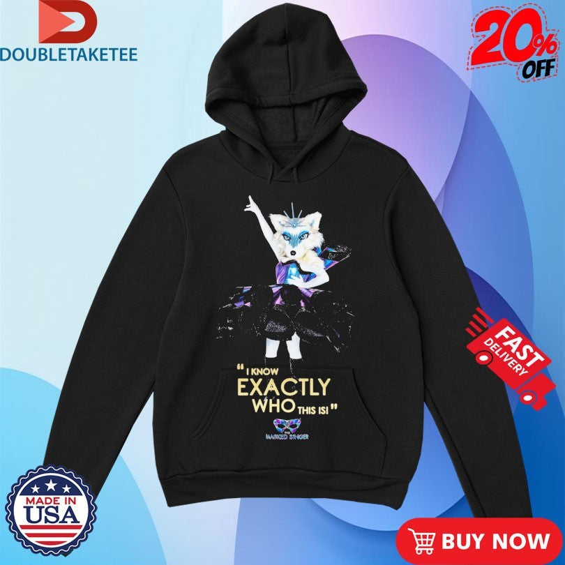 Official The Masked Singer Fox I Know Exactly Who This Is Shirts