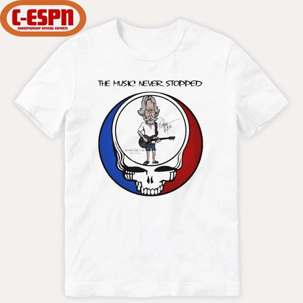 Official The Music Never Stopped Bobby Weir Grateful Dead Shirt