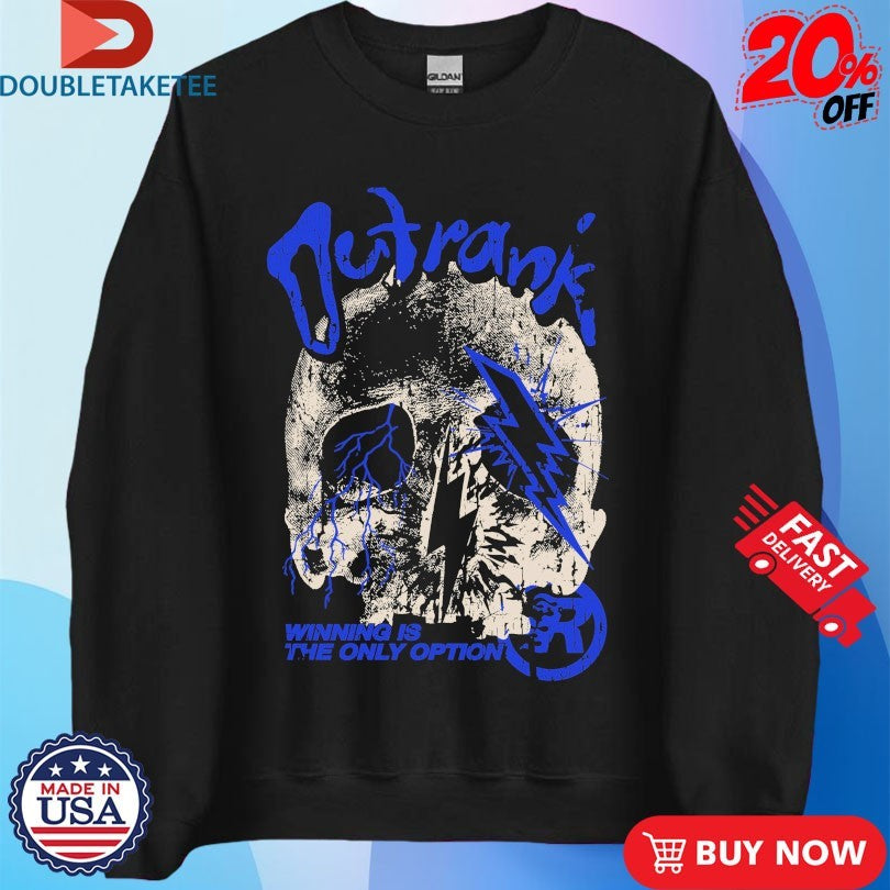 Official The Only Option Winning Is The Only Option Outrank Shirts