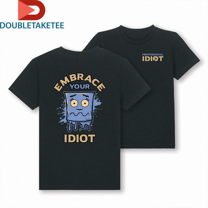 Official The Professional Idiots Embrace Your Idiot Shirts