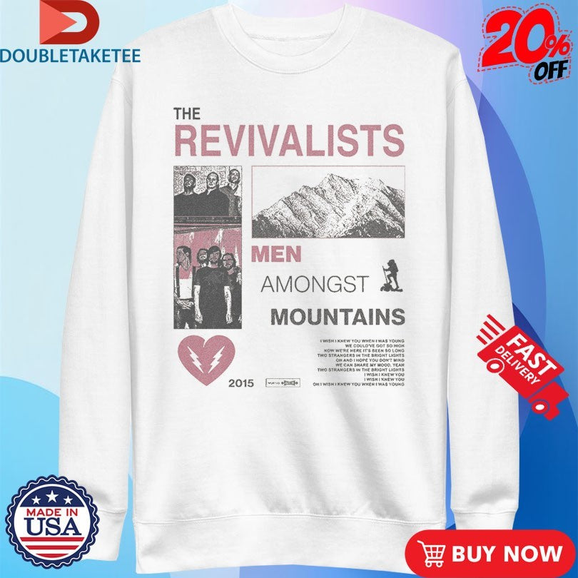 Official The Revivalists Men Amongst Mountains Take Me To Your Level Shirts