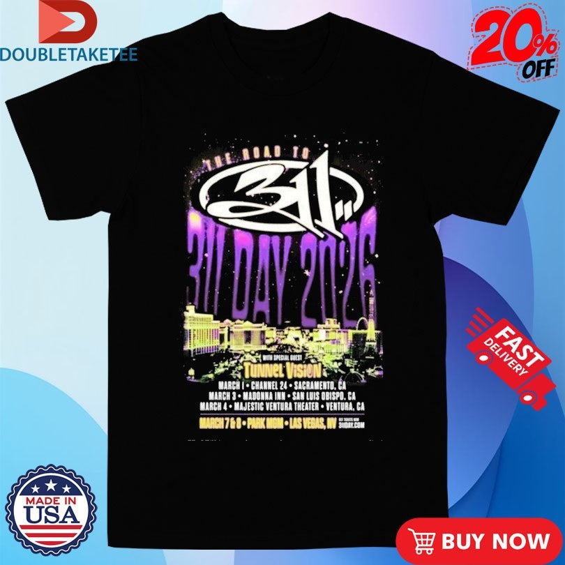 Official The Road To 311 Day March 2026 Shirts