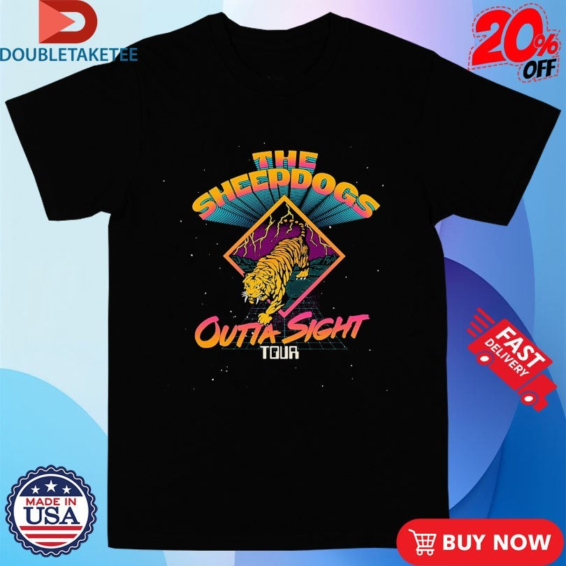 Official The Sheepdogs Outta Sight Tour Tiger Shirts