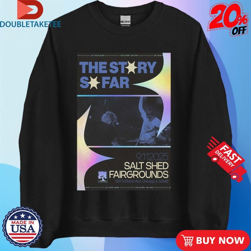 Official The Story So Far The Salt Shed Chicago IL Nov 9 2025 Shirts