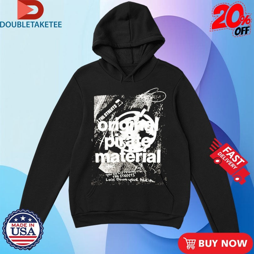 Official The Streets Original Pirate Material Ashtray Shirts