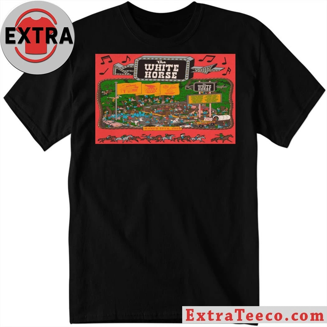 Official The White Horse Honky Tonk Mar 12 2026 Poster Soggy Anvil Records Shirt