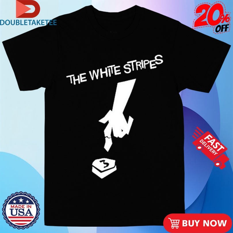 Official The White Stripes Hardest Button To Button 3 Shirts