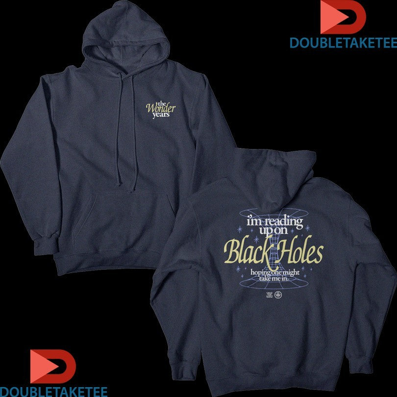 Official The Wonder Years I’m Reading Upon Black Holes Hoping One Night Take Me In Shirts