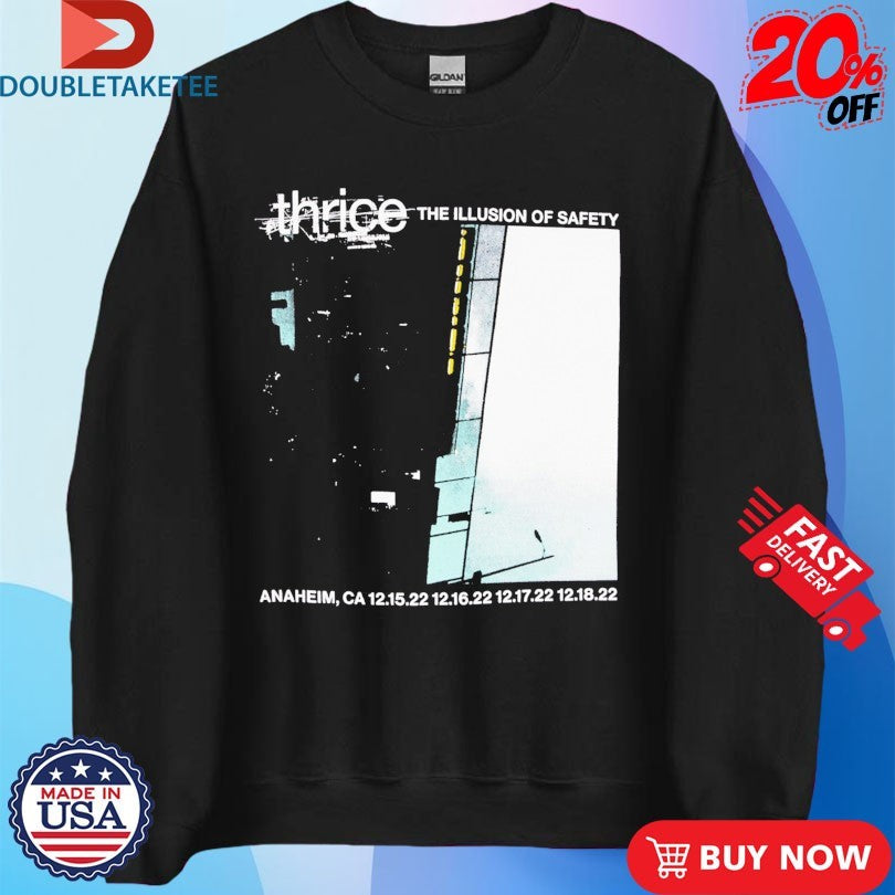 Official Thrice The Illusion Of Safety Anaheim CA Shirts