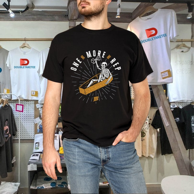 Official Thundernoise One More Rep Coffin Skeleton Shirts