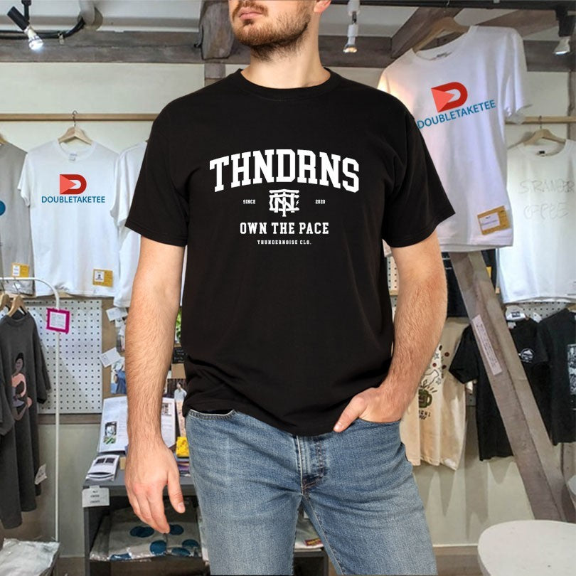 Official Thundernoise Own The Pace Since 2020 Shirts