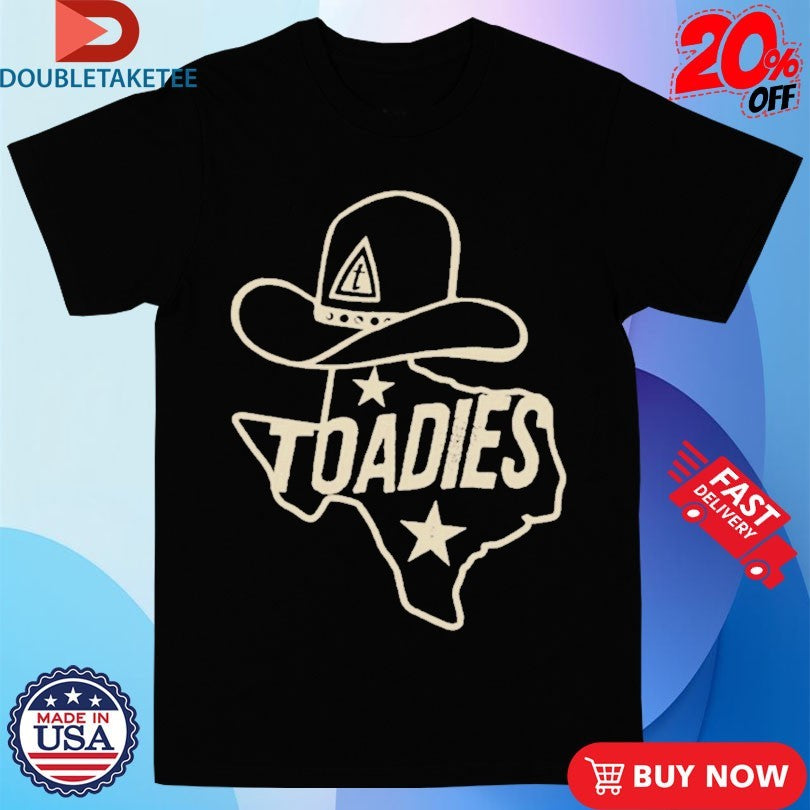 Official Toadies Cowboy Hat Shirts
