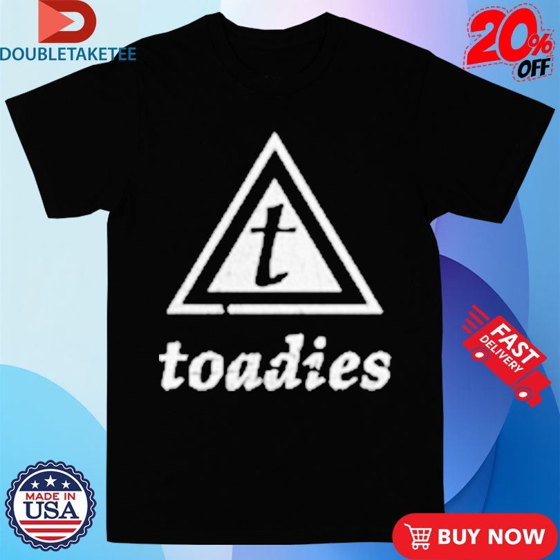 Official Toadies Triangle Shirts