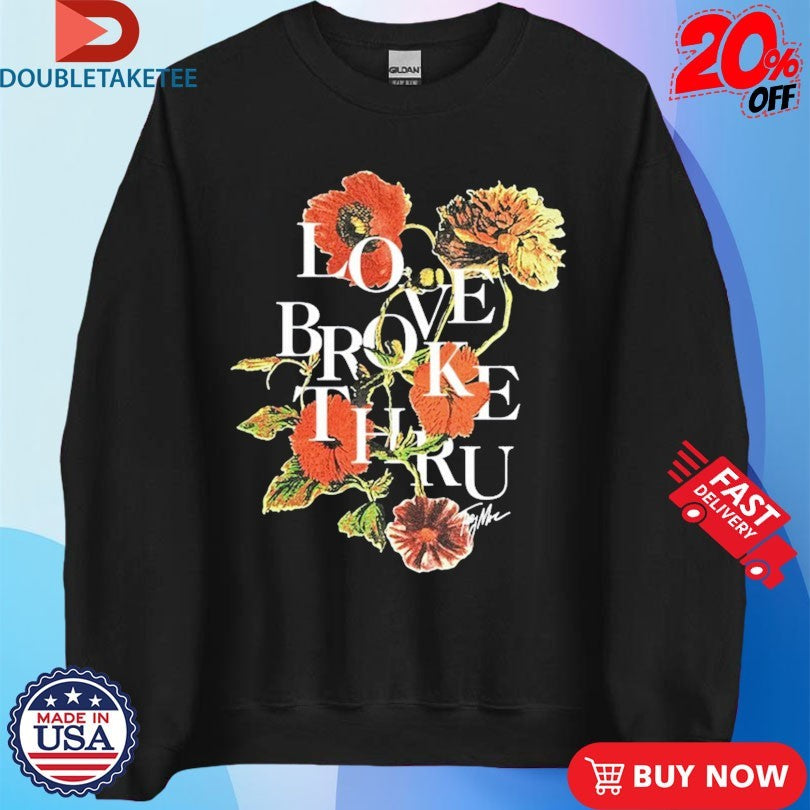 Official Toby Mac Love Broke Thru Flower Shirts