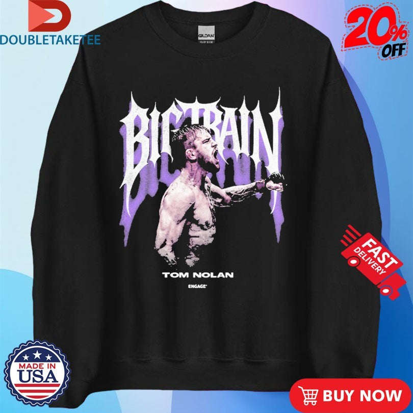 Official Tom Nolan Big Train Engageind Shirts