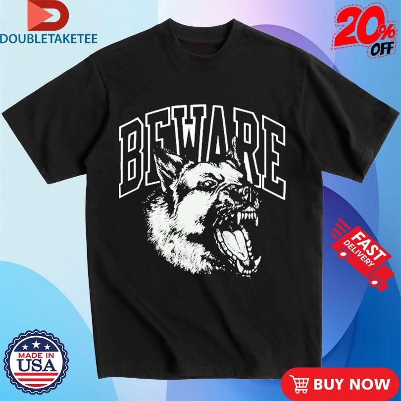 Official Tonal Beware Dog Shirts