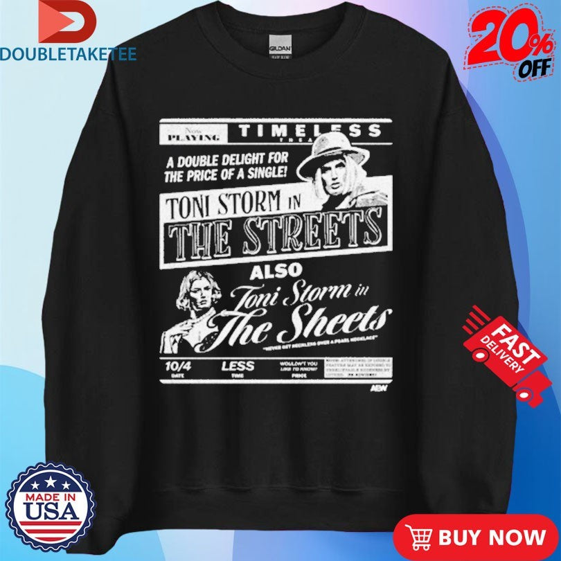 Official Toni Storm Timeless The Streets Double Delight AEW Shirts