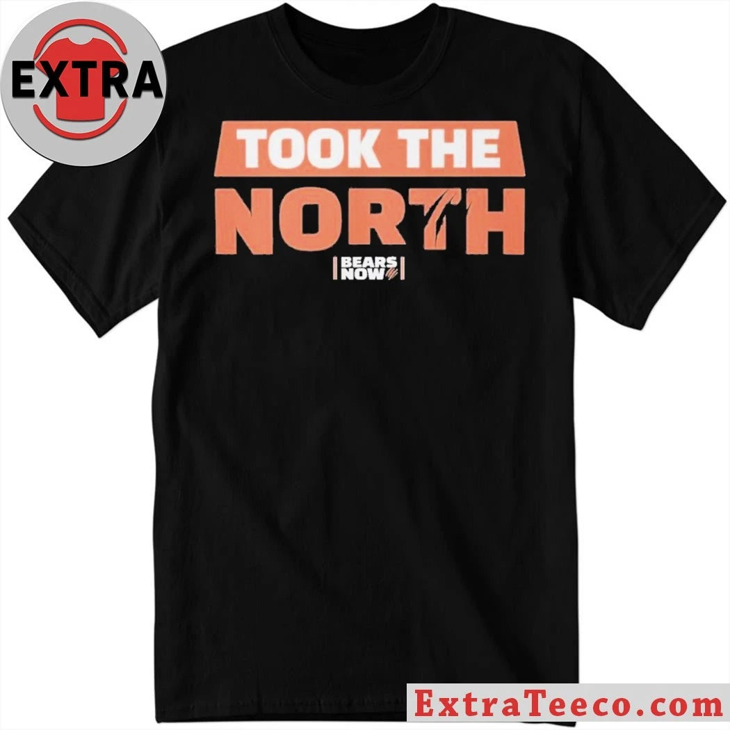 Official Took The North Bears Now 2025 Bears North Champs Shirt