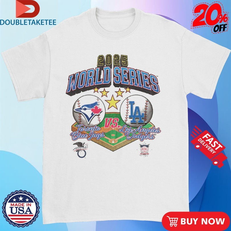 Official Toronto Blue Jays Vs Los Angeles Dodgers World Series 2025 MLB Shirts