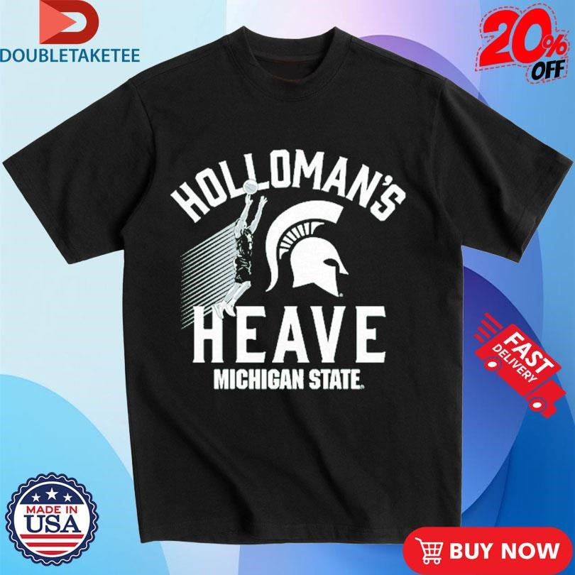 Official Tre Holloman’s Heave Michigan State Spartans Shirts