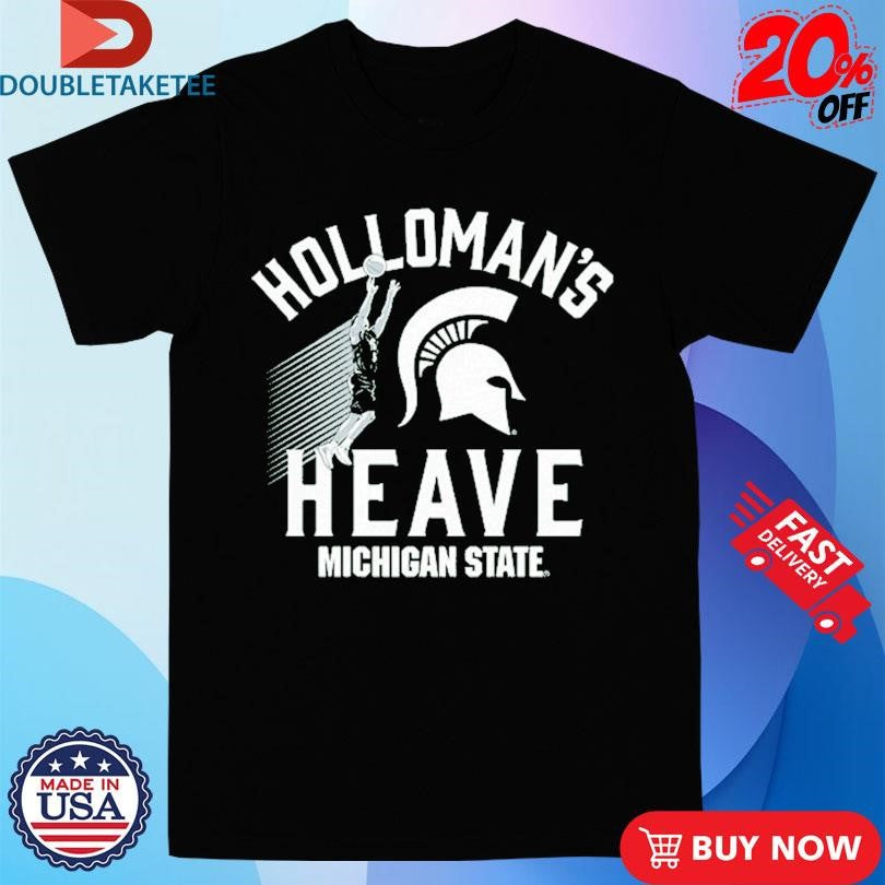 Official Tre Holloman’s Heave Michigan State Spartans Shirts