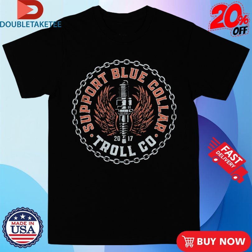 Official Troll Co Support Blue Collar Chain Wings Shirts