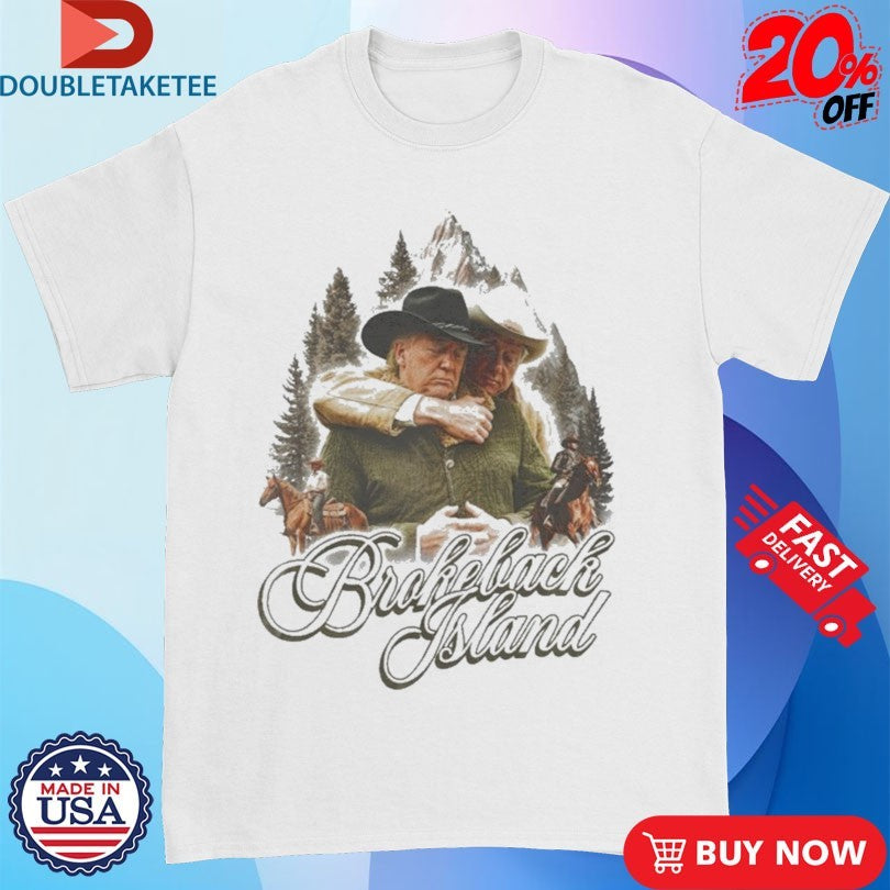 Official Trump And Bill Clinton Brokeback Island Nature Animal Shirts