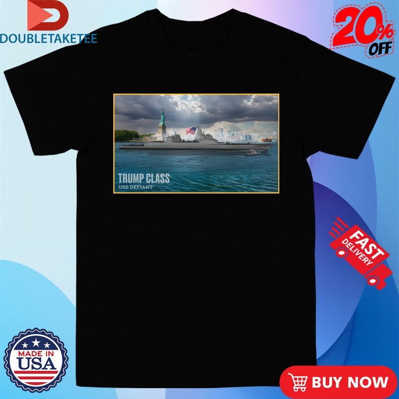 Official Trump Class Battleship USS Defiant American Flag Shirts