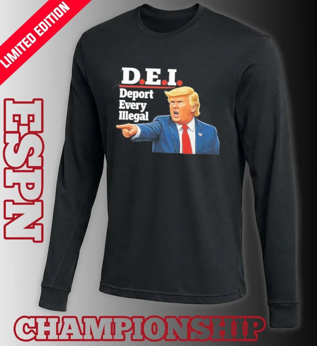 Official Trump DEI Deport Every Illegal Shirt