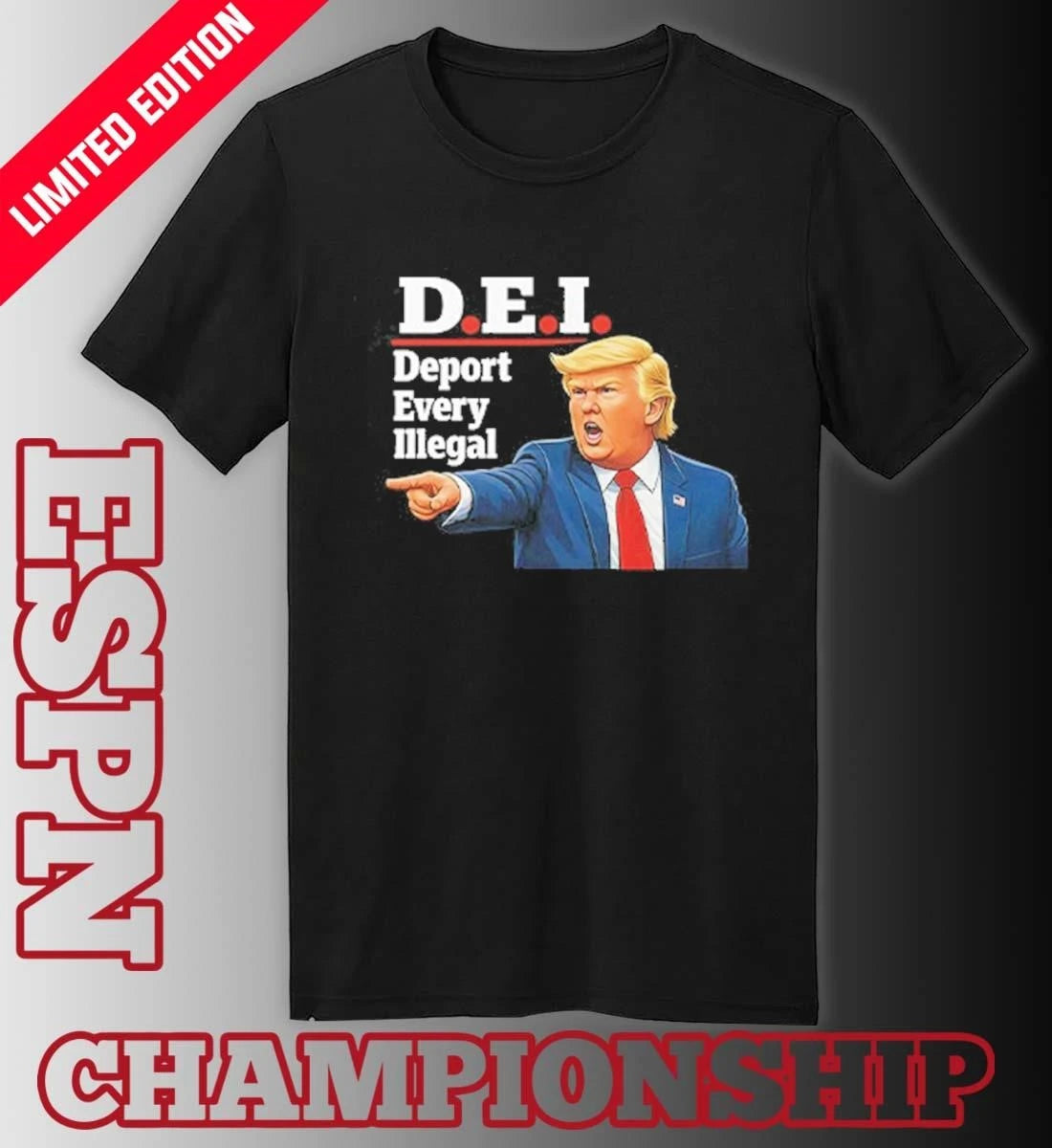 Official Trump DEI Deport Every Illegal Shirt